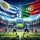 Prediksi Skor Uruguay vs Portugal 25-06-04 Analisis Lengkap